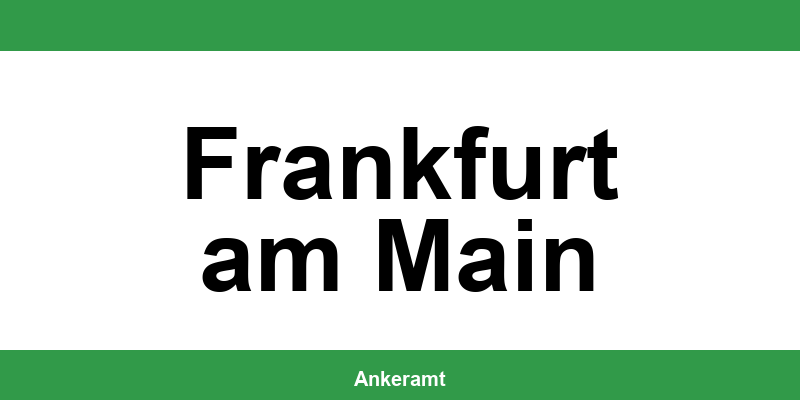 Kontakt zur Ausländerbehörde Frankfurt am Main – Termin online