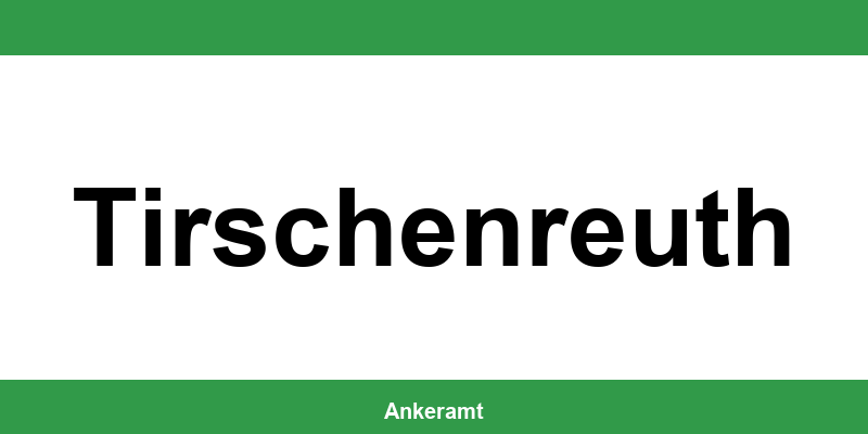Kontakt zur Ausländerbehörde Tirschenreuth – Termin online