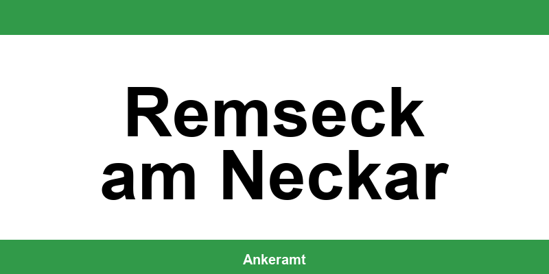 Kontakt zur Ausländerbehörde Remseck am Neckar – Termin online
