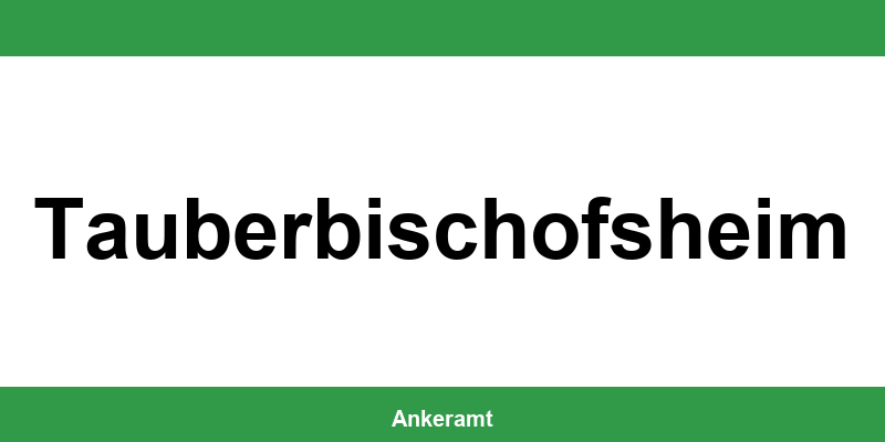 Kontakt zur Ausländerbehörde Tauberbischofsheim – Termin online