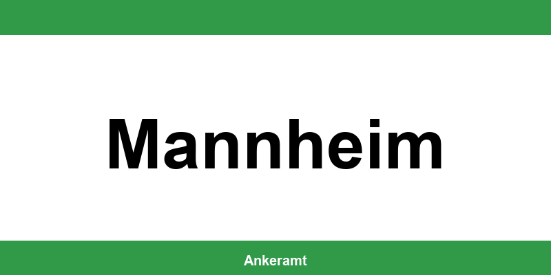 Kontakt zur Ausländerbehörde Mannheim – Termin online